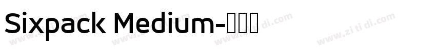 Sixpack Medium字体转换